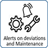 Alerts On Deviations And Maintenance